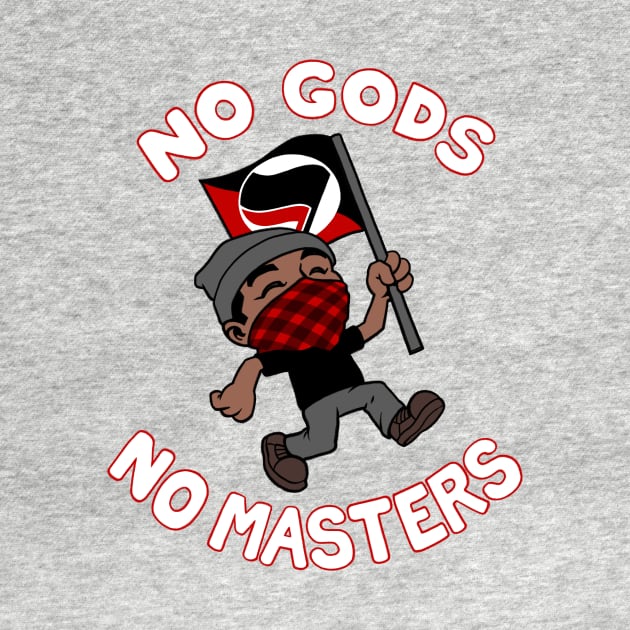 No Gods No Masters by DSTRBO